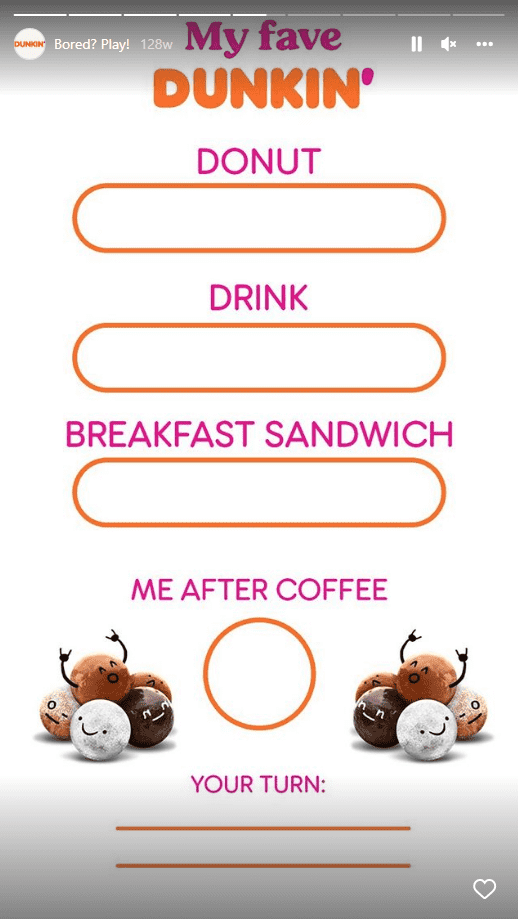 La publicit&eacute; de Dunkin' demande aux abonn&eacute;s de reposter leurs produits pr&eacute;f&eacute;r&eacute;s.